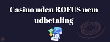 Casino Uden Casinoer Uden ROFUS - Find Din Perfekte Spiloplevelse Casino Uden Casinoer Uden ROFUS - Find Din Perfekte Spiloplevelse
